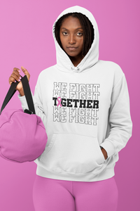 Together We Fight Cancer Hoodie